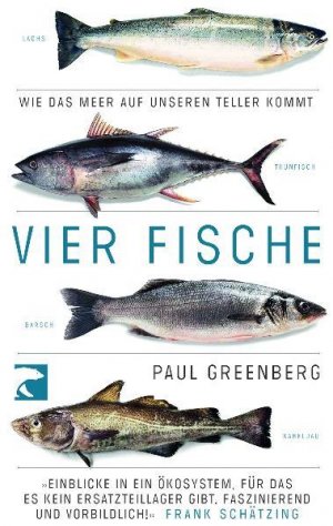 Vier Fische: Wie das Meer auf unseren Teller kommt