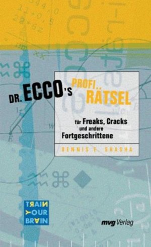 Dr. Ecco's Profi-Rätsel für Freaks, Cracks und andere Fortgeschrittene