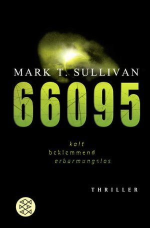 gebrauchtes Buch – Sullivan, Mark T – 66095: Thriller