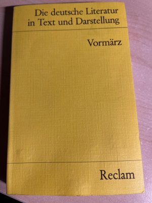 gebrauchtes Buch – Vaßen Florian – Die deutsche Literatur. Ein Abriss in Text und Darstellung. Vormärz: Deutsch-Lektüre, Deutsche Klassiker der Literatur