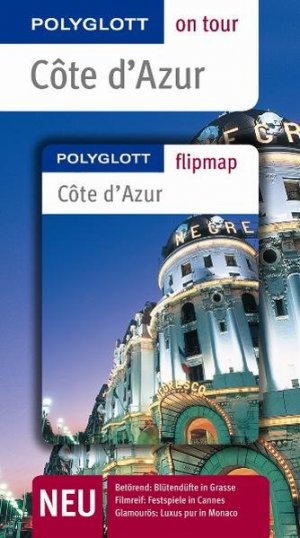 gebrauchtes Buch – John, Natalie und Björn Stüben – Côte d'Azur - Buch mit flipmap: Polyglott on tour Reiseführer