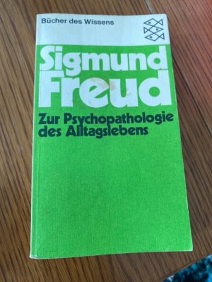 Zur Psychopathologie des Alltagslebens