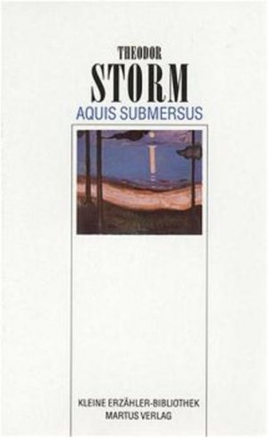 gebrauchtes Buch – Theodor Storm – Aquis submersus