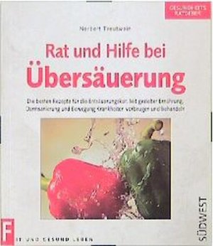 gebrauchtes Buch – Norbert Treutwein – Rat und Hilfe bei Übersäuerung