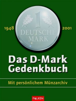 gebrauchtes Buch – Frank Littek – Das D-Mark-Gedenkbuch