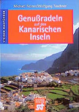 gebrauchtes Buch – Reimer, Michael und Wolfgang Taschner – Genußradeln auf den Kanarischen Inseln