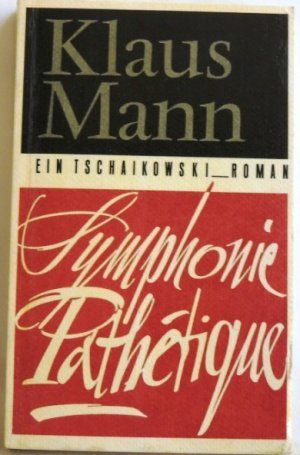 gebrauchtes Buch – Klaus Mann – Symphonie Pathetique Ein Tschaikowski Roman