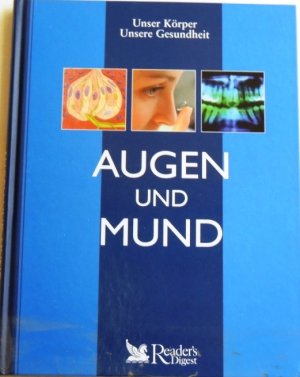 gebrauchtes Buch – Augen und Mund