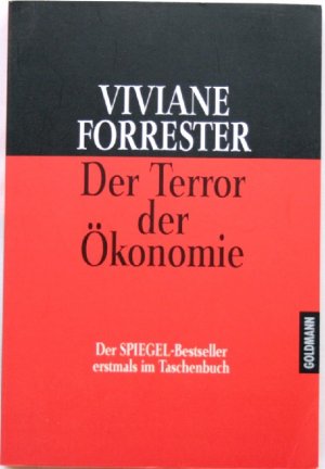 gebrauchtes Buch – Viviane Forrester – Der Terror der Ökonomie