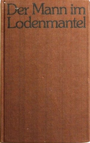 gebrauchtes Buch – Rudi Wetzel – Der Mann im Lodenmantel; Geschichten aus d. Dreissigern
