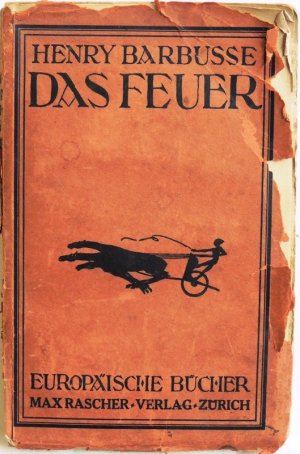 Das Feuer Tagebuch einer Korporalschaft
