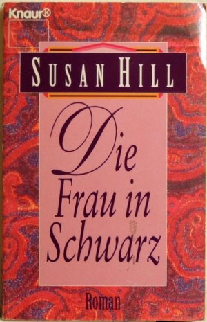 Die Frau in Schwarz; Roman