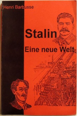 Stalin; Eine neue Welt