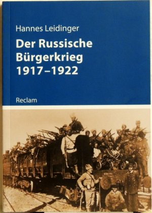 gebrauchtes Buch – Hannes Leidinger – Der Russische Bürgerkrieg 1917-1922