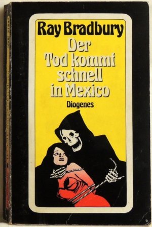 gebrauchtes Buch – Ray Bradbury – Der Tod kommt schnell in Mexico; Erzählungen