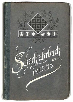 Schachjahrbuch 1915/16 - 32.Fortsetzung