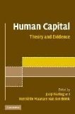 Human Capital: Advances in Theory and Evidence