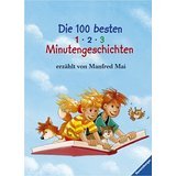 gebrauchtes Buch – Manfred Mai – Vorlese- und Familienbücher: Die 100 besten 1-2-3 Minutengeschichten