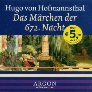 Das Märchen der 672. Nacht [Tonträger] Gesamttitel: Argon-Hörbuch