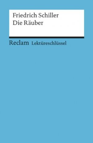 gebrauchtes Buch – Reiner Poppe – Friedrich Schiller: Die Räuber. Lektüreschlüssel