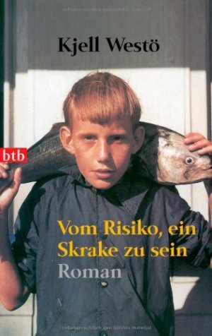 gebrauchtes Buch – Westö Kjell – Vom Risiko, ein Skrake zu sein: Roman