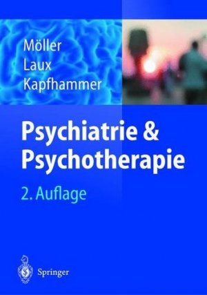 gebrauchtes Buch – Möller, Hans-Jürgen, G. Laux und H.-P. Kapfhammer – Psychiatrie und Psychotherapie