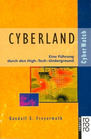 gebrauchtes Buch – Freyermuth, Gundolf S – Cyberland