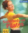 gebrauchtes Buch – Christin Kuhnert – Pilates, Super-Body mit (GU Feel good!)