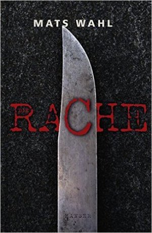 gebrauchtes Buch – Mats Wahl – Die Rache gebrauchtes Buch – Mats Wahl – Die Rache