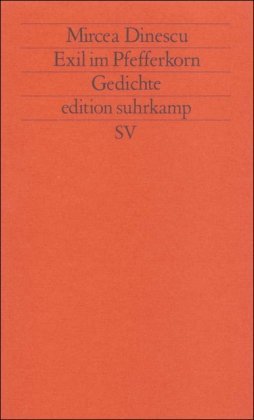 gebrauchtes Buch – edition, suhrkamp 1589 - NF 589 - Dinescu Mircea – Exil im Pfefferkorn: Gedichte (edition suhrkamp)