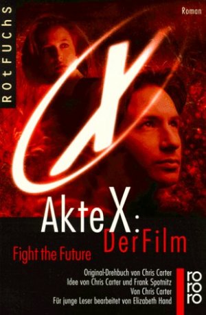 gebrauchtes Buch – Chris Carter – Akte X, Der Film