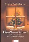 gebrauchtes Buch – Sinhuber Brigitte – Wenn der Christbaum brennt: und andere heitere Weihnachtskatastrophen