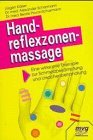 gebrauchtes Buch – Kaiser, Jürgen, Alexander Scharmann und Beate Poyck-Scharmann – Handreflexzonenmassage