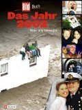 gebrauchtes Buch – Kai Diekmann – Das Jahr 2002