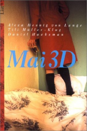 gebrauchtes Buch – Hennig, von Lange Alexa – Mai 3D: Ein Tagebuchroman