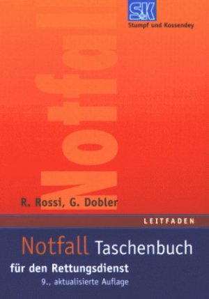 gebrauchtes Buch – Rossi, Rolando (Herausgeber) – Notfall-Taschenbuch für den Rettungsdienst. Rolando Rossi ; Günter Dobler. Unter Mitarb. von: Waldemar Birkholz ; Annemarie Sauer