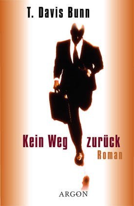 gebrauchtes Buch – Bunn, T. Davis – Kein Weg zurück