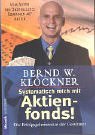 gebrauchtes Buch – Klöckner, Bernd W. – Systematisch reich mit Aktienfonds!: Die Erfolgsgeheimnisse der Gewinner