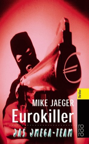 gebrauchtes Buch – Jaeger Mike – Eurokiller