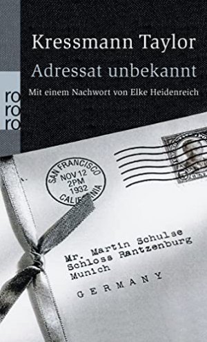 gebrauchtes Buch – Taylor, Kathrine Kressmann und Anja Sicka – Adressat unbekannt. Kressmann Taylor. Aus dem Amerikan. von Dorothee Böhm / Rororo ; 23093