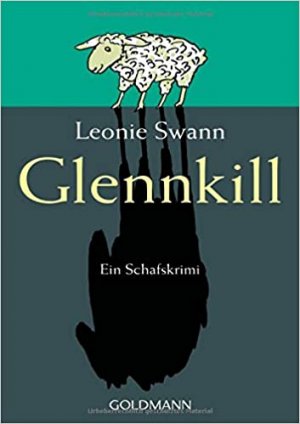 gebrauchtes Buch – Leonie Swann – Glennkill : Roman ; [ein Schafskrimi]. Goldmann ; 46415