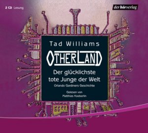 gebrauchter Tonträger – Williams Tad – Der glücklichste tote Junge der Welt: Orlando Gardiners Geschichte