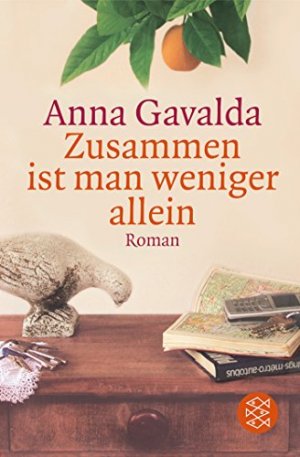 gebrauchtes Buch – Anna Gavalda – Zusammen ist man weniger allein: Roman