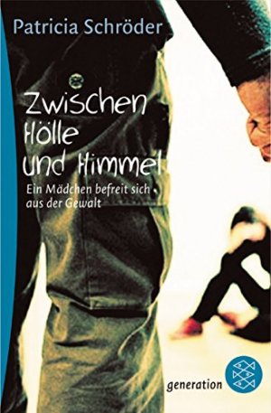 gebrauchtes Buch – Patricia Schröder – Zwischen Hölle und Himmel: Ein Mädchen befreit sich aus der Gewalt gebrauchtes Buch – Patricia Schröder – Zwischen Hölle und Himmel: Ein Mädchen befreit sich aus der Gewalt