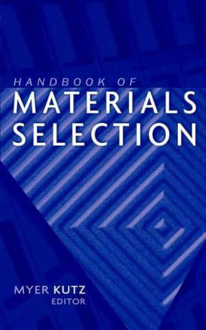 gebrauchtes Buch – Myer Kutz – Handbook of Materials Selection