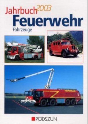 gebrauchtes Buch – Thorns, Jochen – Jahrbuch Feuerwehrfahrzeuge 2003