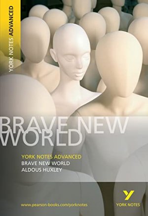 gebrauchtes Buch – Aldous Huxley – Aldous Huxley 'Brave New World': everything you need to catch up, study and prepare for 2021 assessments and 2022 exams (York Notes Advanced)