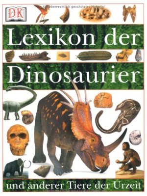 gebrauchtes Buch – Diverse – Lexikon der Dinosaurier und anderer Tiere der Urzeit