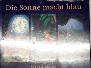 gebrauchtes Buch – Die Sonne macht blau