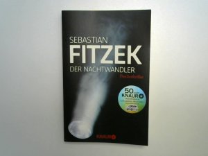 gebrauchtes Buch – Sebastian Fitzek – Der Nachtwandler : Psychothriller. Knaur ; 50374